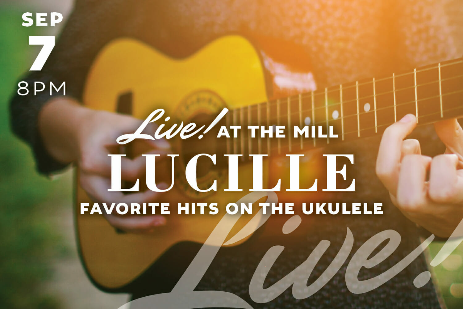 The Mill In Hershey Music Lucille 9.7.19